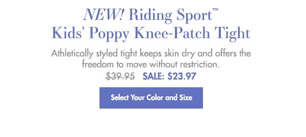 Riding Sport™ Kids’ Poppy Knee-Patch Tight - \\$23.97
