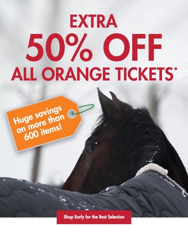 Extra 50% off all orange tickets!
