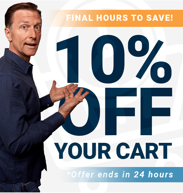 Final Hours To Save! 10% OFF YOUR CART *Offer ends in 24 hours