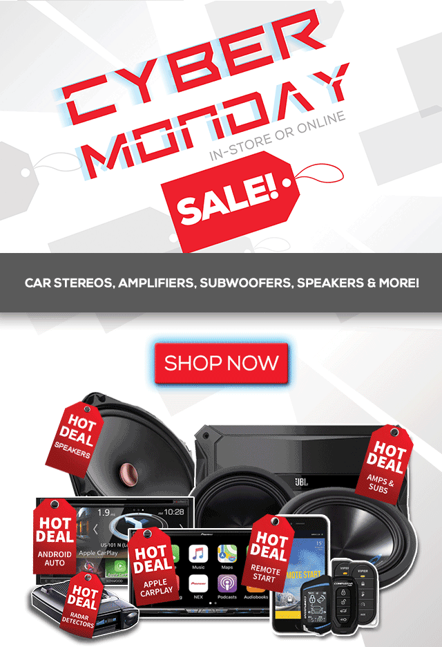 Cyber Monday Starts Now At Drive-In Autosound!
