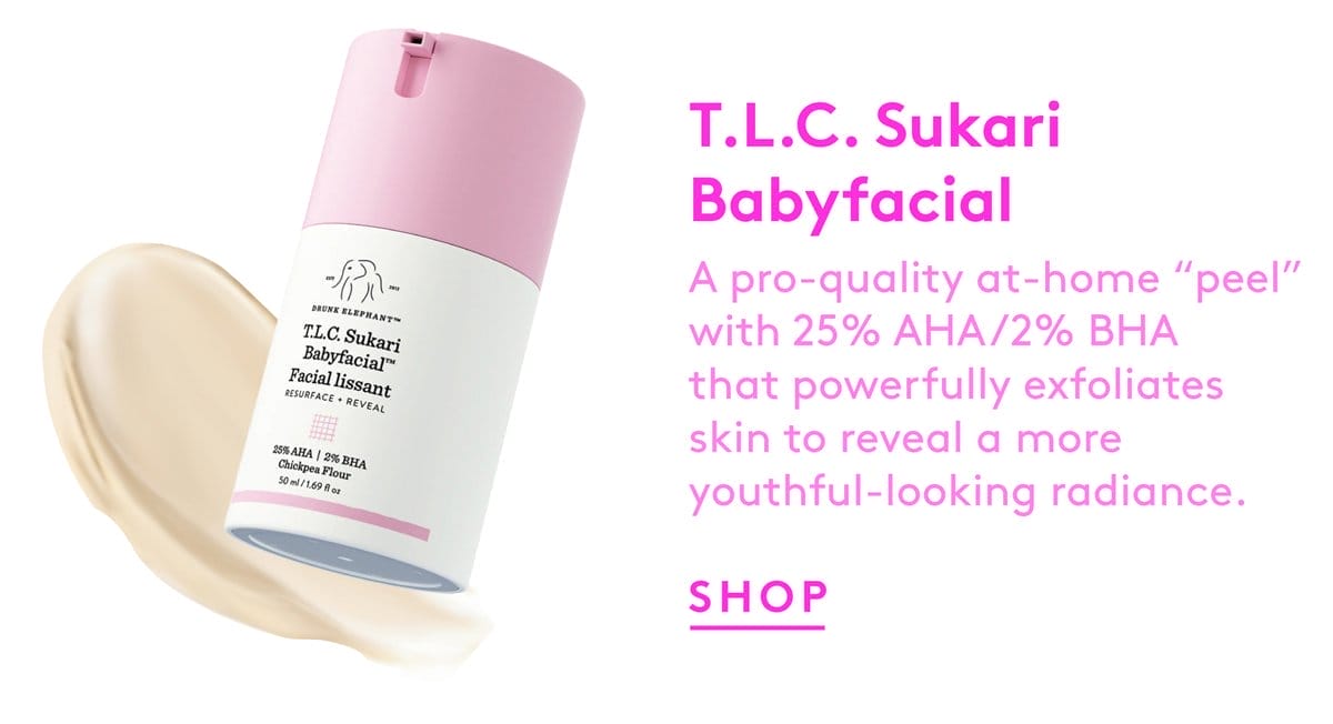 Shop T.L.C. Sukari Babyfacial™