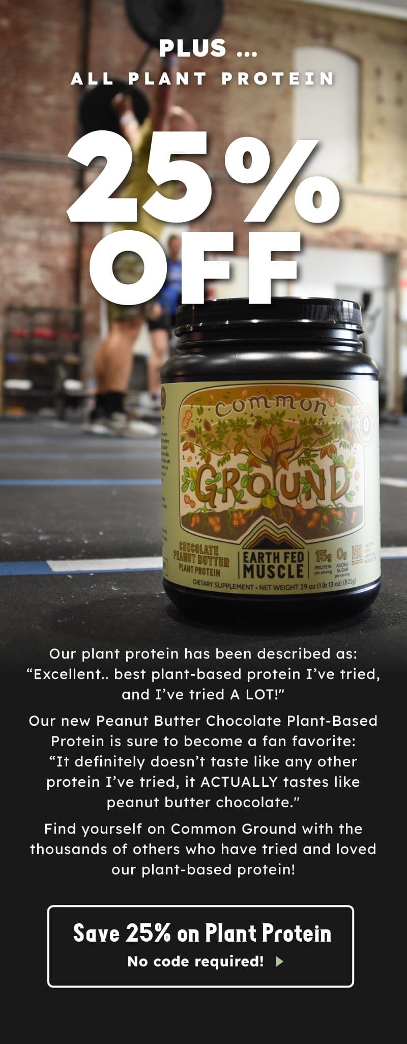 plant protein is 25% off now