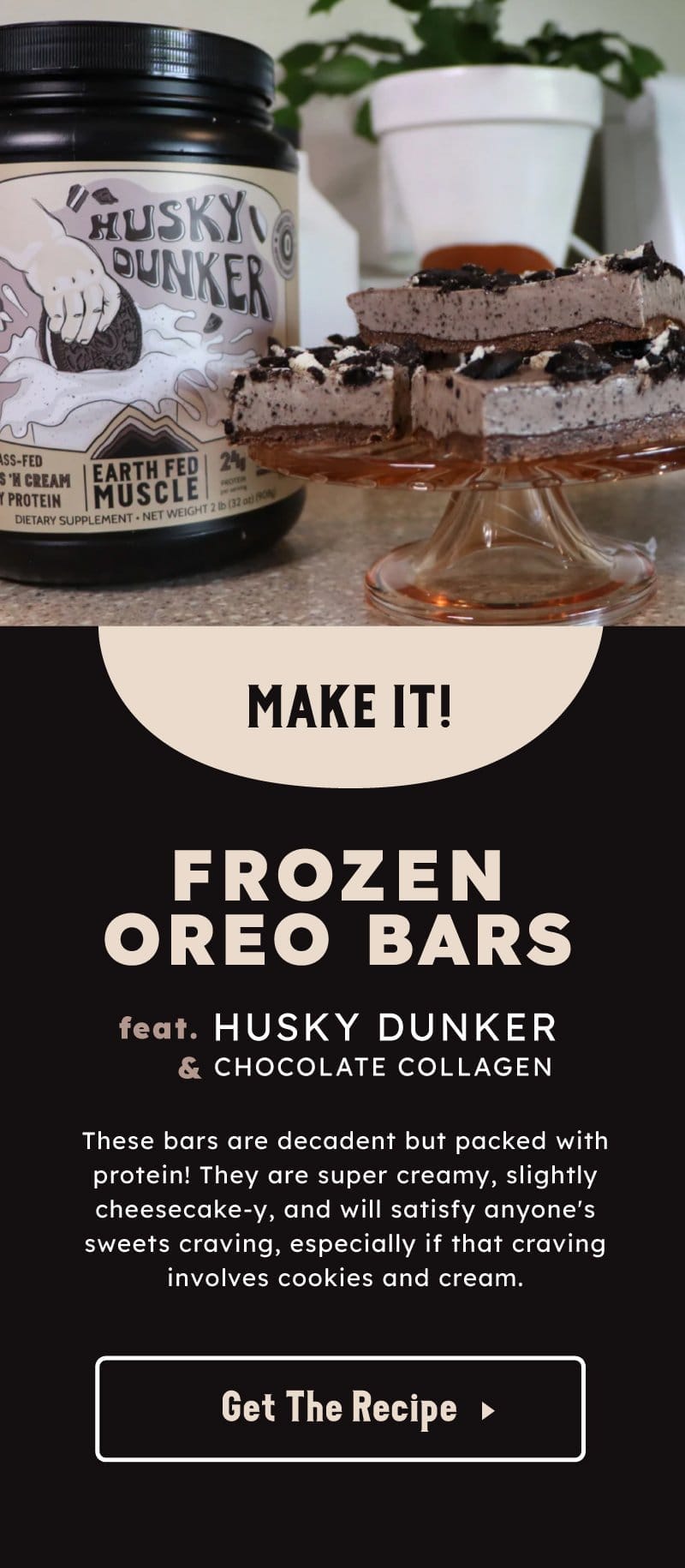 tap now to make frozen oreo bars with husky dunker!