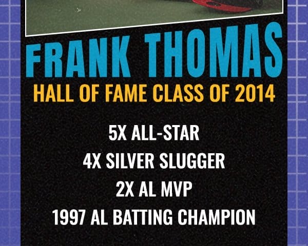 Frank Thomas Hall of Fame Class of 2014 5x All-Star 4x Silver Slugger 2x AL MVP 1997 AL Batting Champion