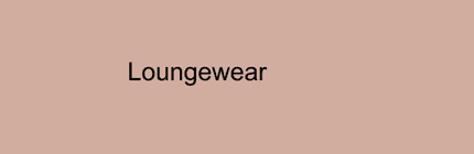 Loungewear