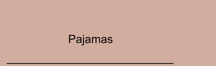 Pajamas