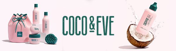 COCO & EVE - SHOP NOW >