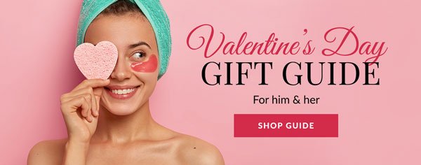 VALENTINE'S GIFT GUIDE - SHOP NOW >