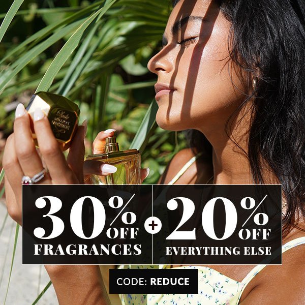 30% OFF FRAGRANCES - SHOP NOW