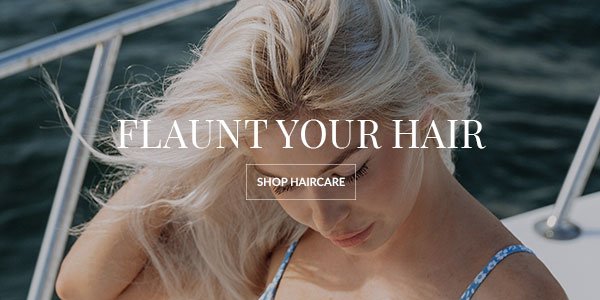 HAIRCARE - SHOP NOW >