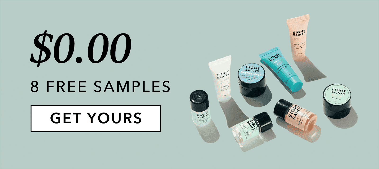 Get 8 samples for free