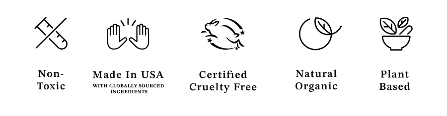 Non Toxic, Made in the USA, Certified Cruelty Free, Natural Organic, Plant