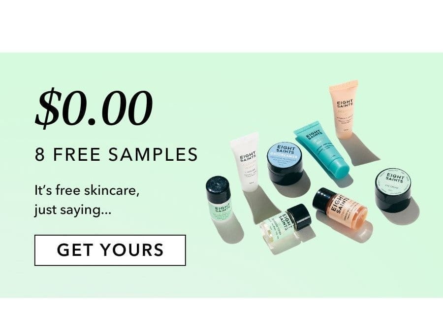 Get 8 free samples