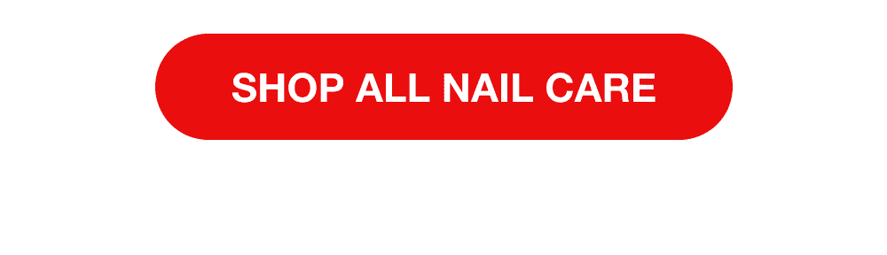 Shop All Nail Care