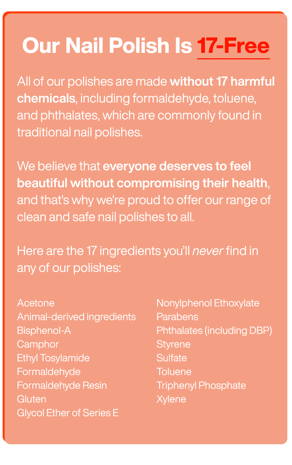Our Nail Polish Is 17-Free