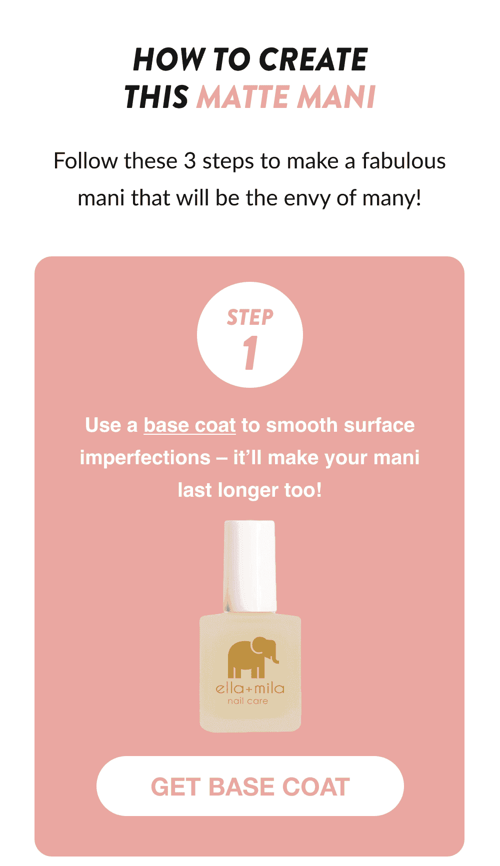 Step 1: Use a base coat