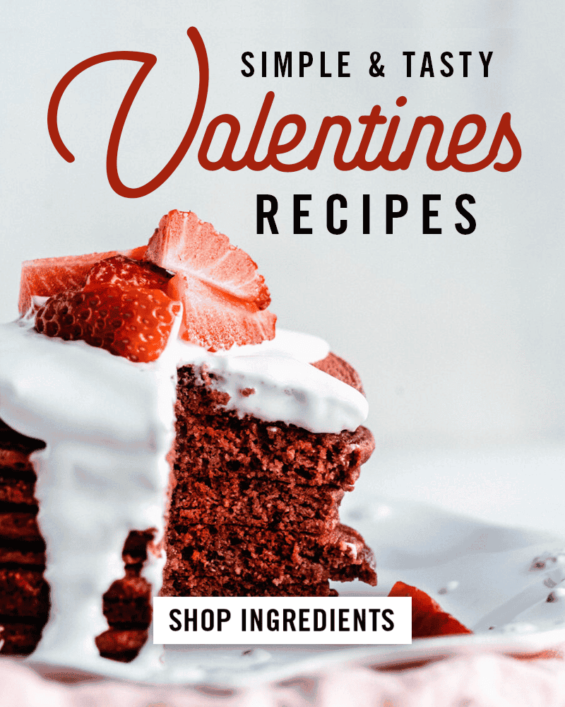 Simple & tasty Valentine's recipes | Shop Ingredients