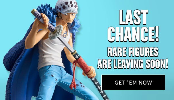 Last Chance Rare Figures are leaving