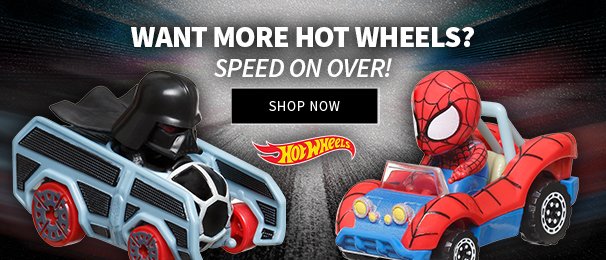 Want More Hot Wheels? Speed On Over! Shop Now