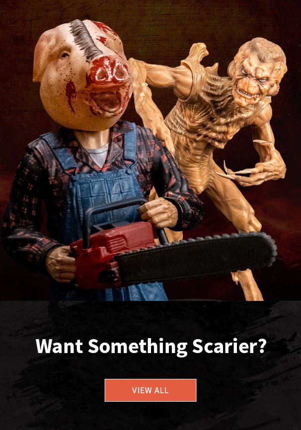 Want Something Scarier? View All