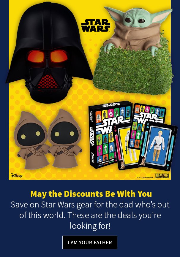 May the Discounts Be With You Save on Star Wars gear for the dad who’s out of this world. These are the deals you're looking for!