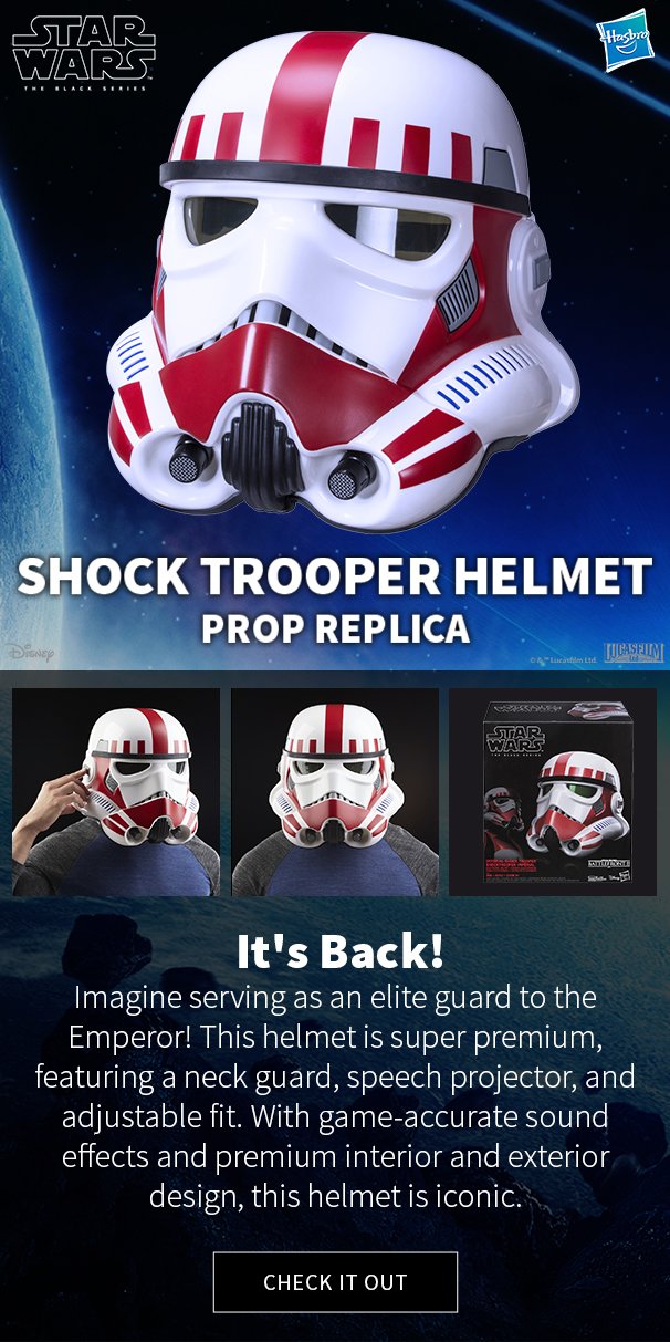 Shock Trooper Helmet Prop Replica It's Back! Imagine serving as an elite guard to the Emperor! This helmet is super premium, featuring a neck guard, speech projector, and adjustable fit. With game-accurate sound effects and premium interior and exterior design, this helmet is iconic. Move Along