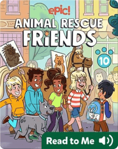 Epic. Animal Rescue Friends. Read to Me.