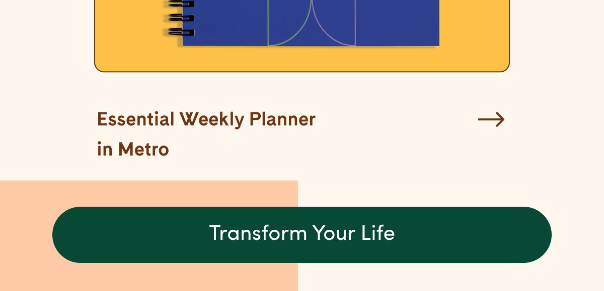 Essential Weekly Planner in Metro | Transform Your Life