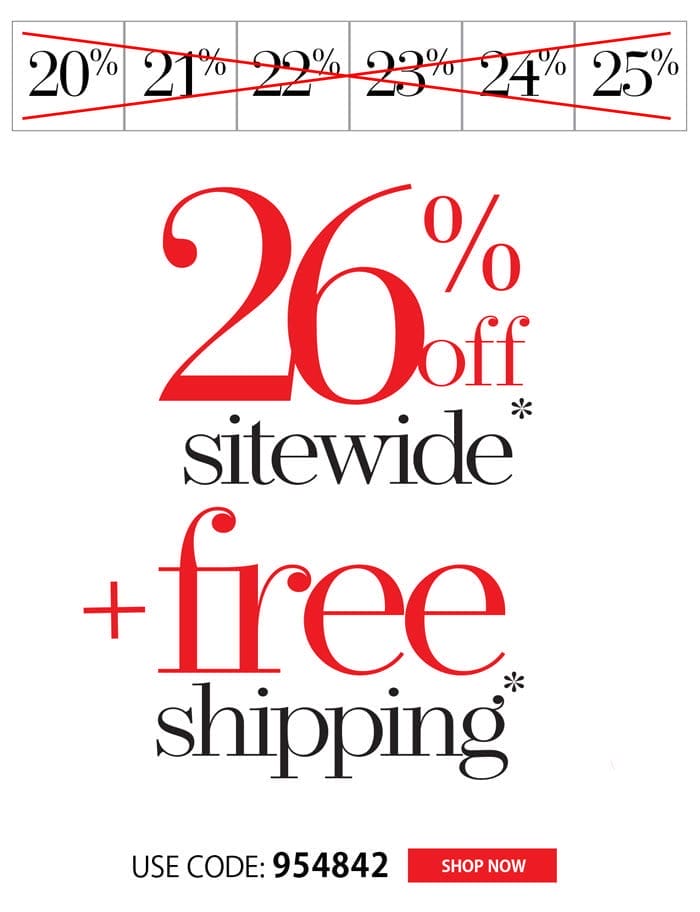 EXTRA 26% OFF + FREE SHIPPING!