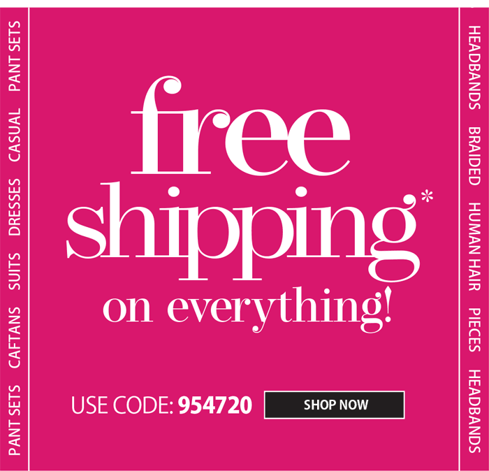FREE SHIPPING ON EVERYTHING