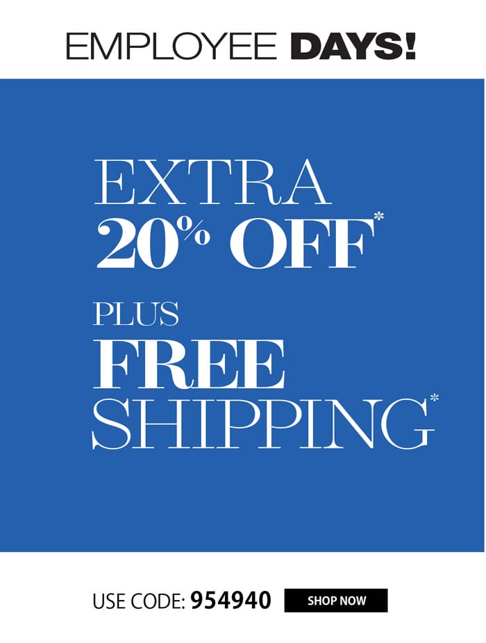 EXTRA 20% OFF + FREE SHIPPING!