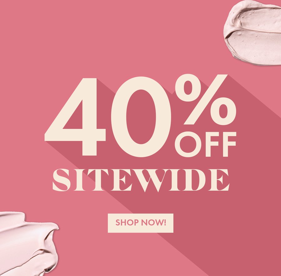 40% OFF SITEWIDE!