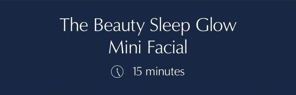 The Beauty Sleep Glow Mini Facial