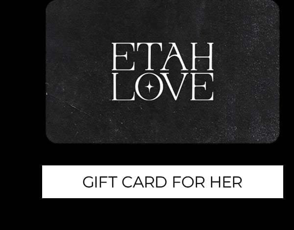 Etah Love Gift Card