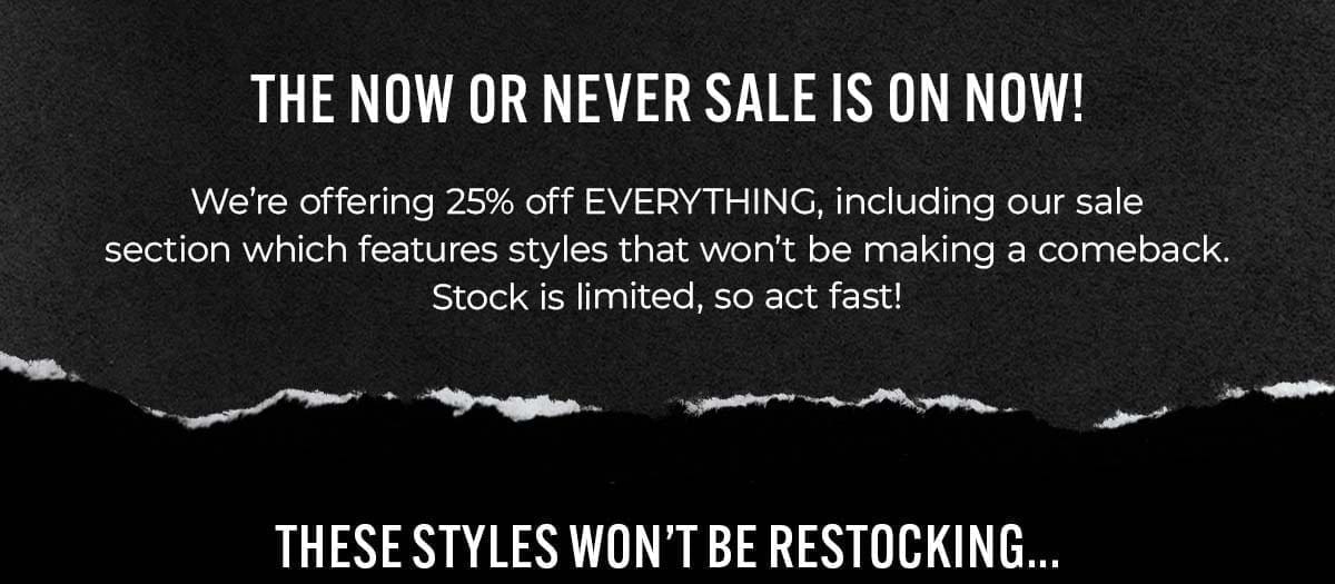 The Now or Never Sale