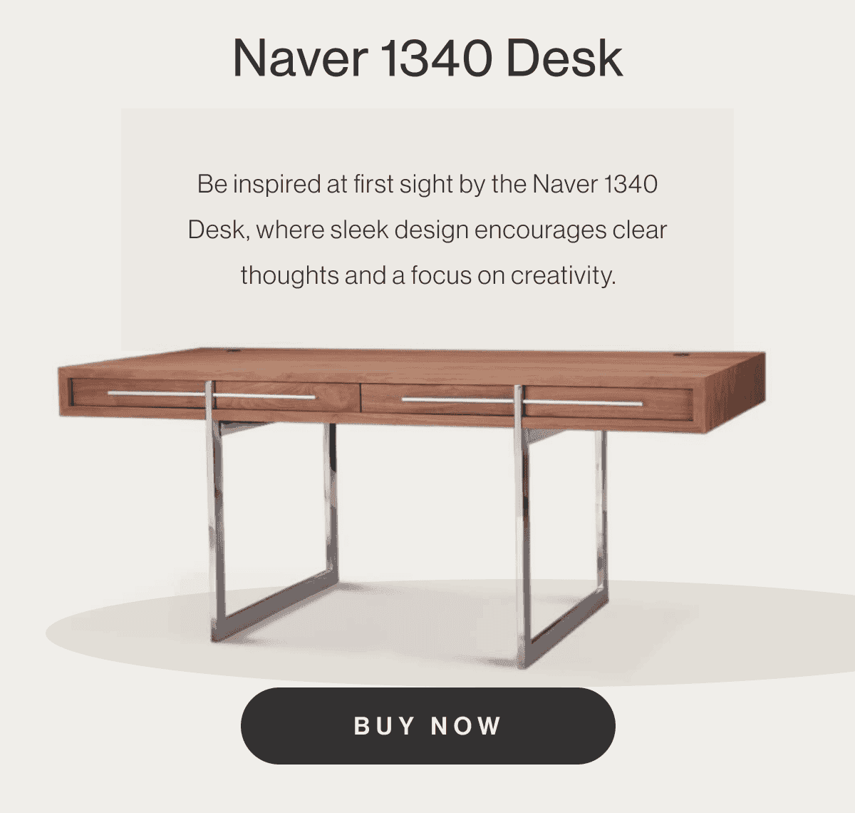 Naver 1340 Desk - Be inspired at first sight by the Naver 1340 Desk, where sleek design encourages clear thoughts and a focus on creativity. - Buy Now