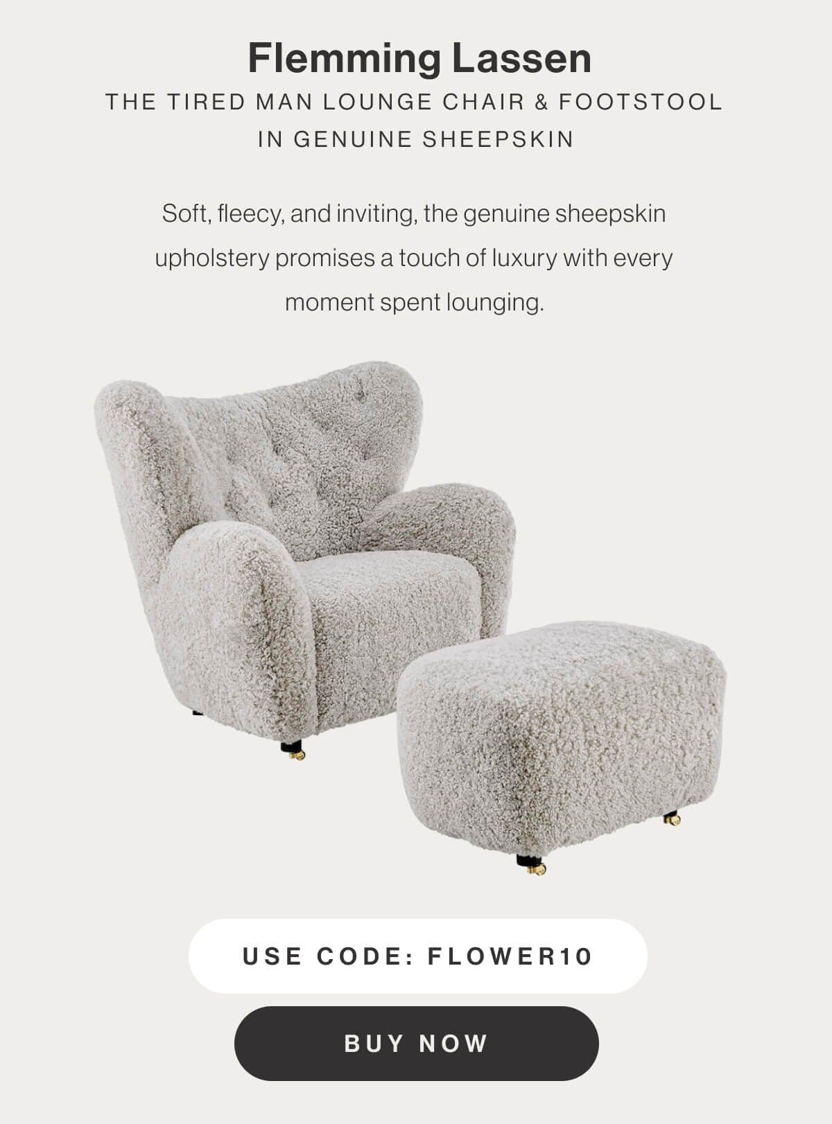 Flemming Lassen The Tired Man Lounge Chair & Footstool in Genuine Sheepskin - Soft, fleecy, and inviting, the genuine sheepskin upholstery promises a touch of luxury with every moment spent lounging. - Use code: FLOWER10 - Buy Now