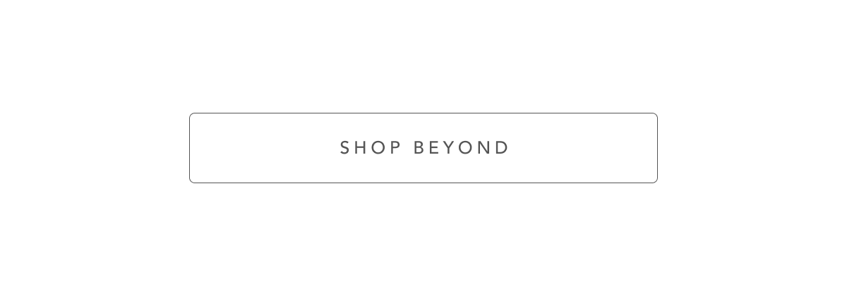 SHOP BEYOND