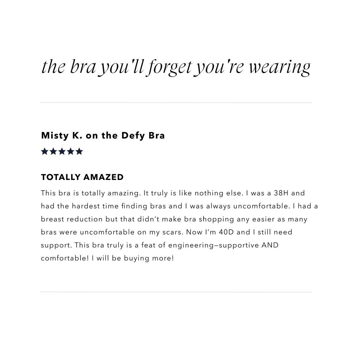 THE BRA YOU'LL FORGET YOU'RE WEARING