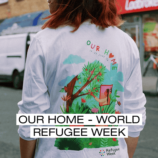 Our Home - World Refugee Week