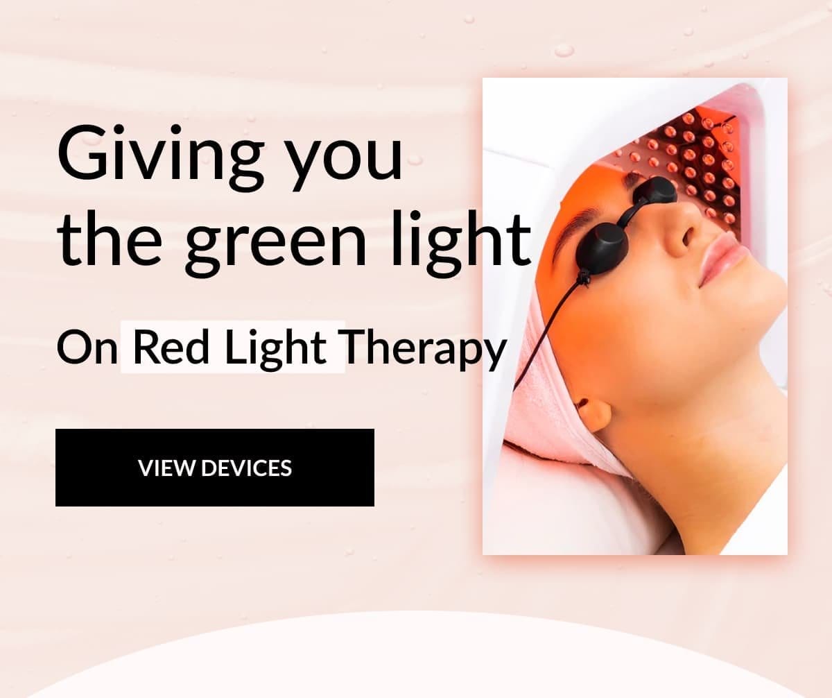 Giving you the green light on Red Light Therapy