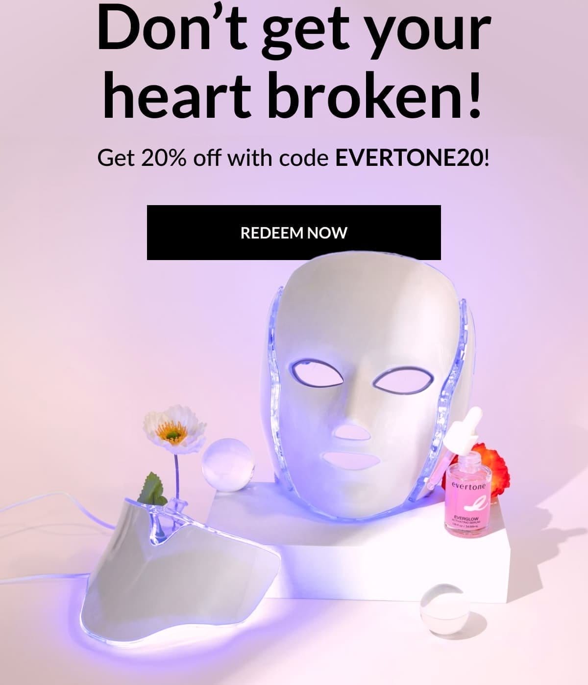 Don't get your heart broken!