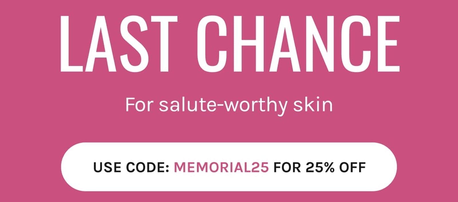 [ USE CODE MEMORIAL25 FOR 25% OFF]