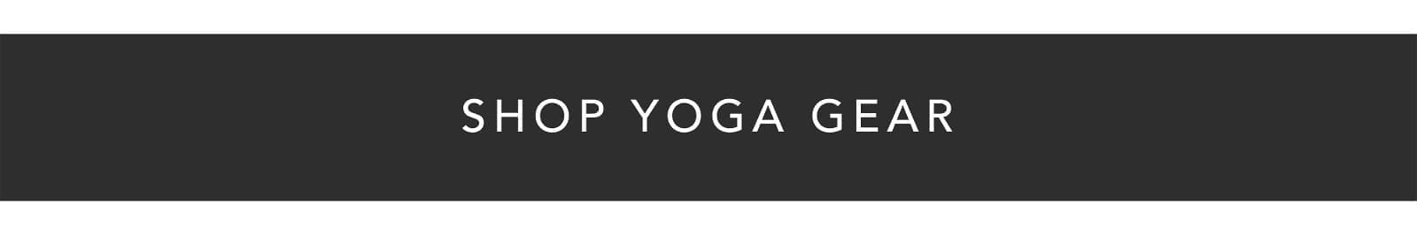 Shop Yoga Gear