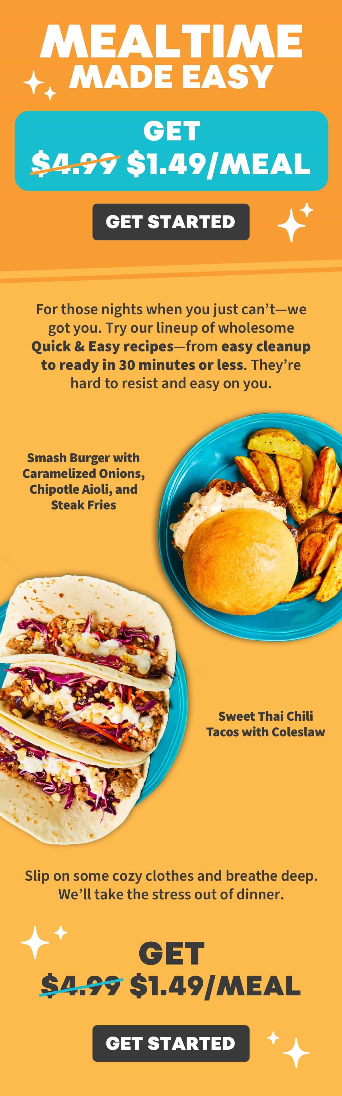 Mealtime made easy with only \\$1.49/meal.