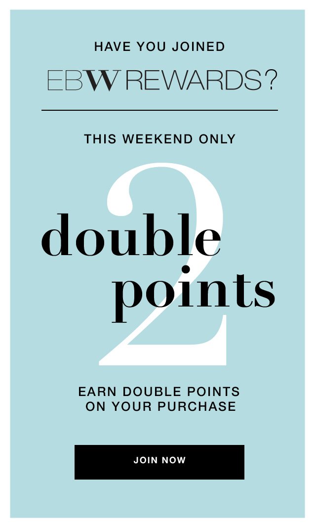 Earn double points on your purchase