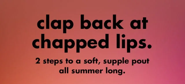 clap back at chapped lips