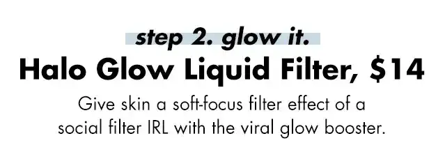 step 2: glow it