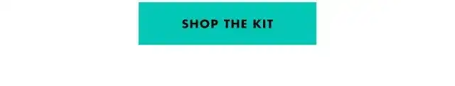 shop the kit