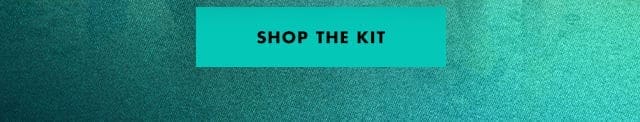 shop the kit